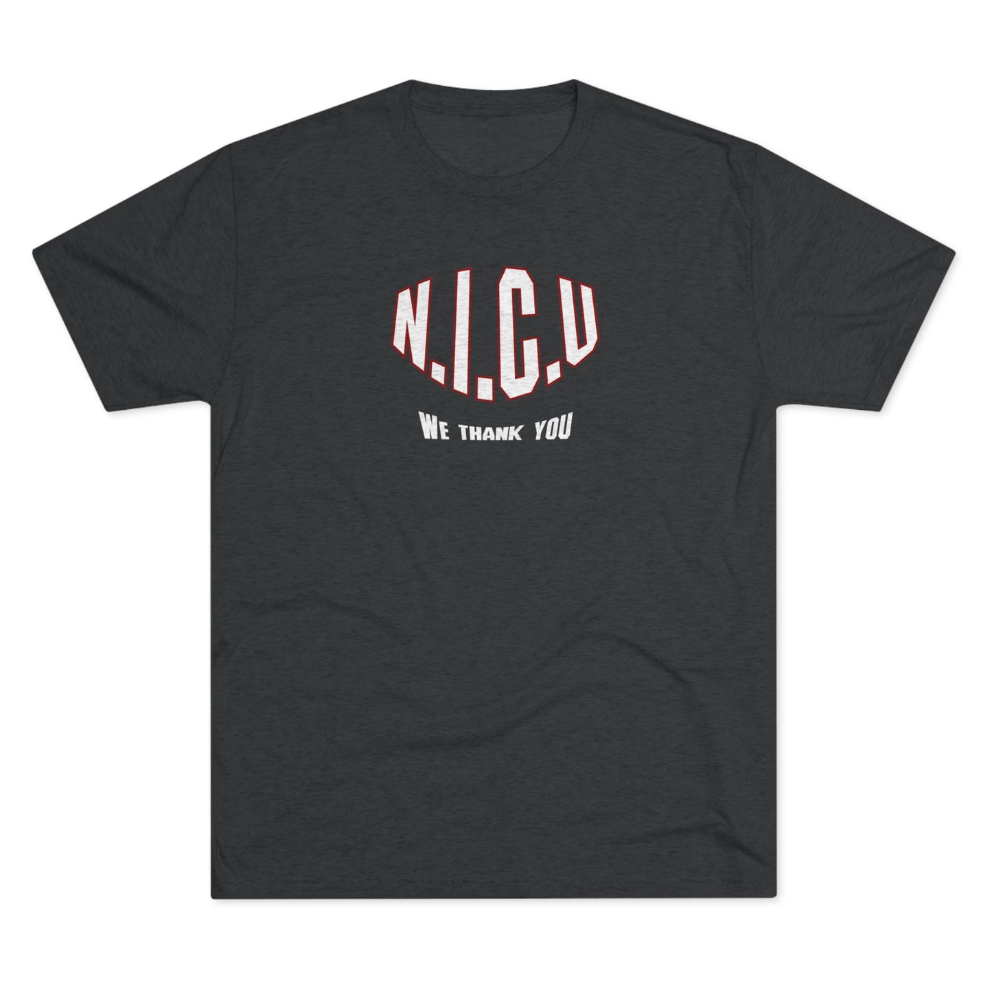 Thank You N.I.C.U Crew Tee