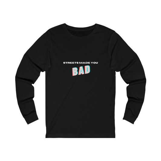 Who's Bad? Long Sleeve Tee